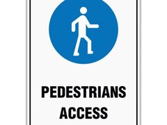 PEDESTRIANS ACCESS SIGN