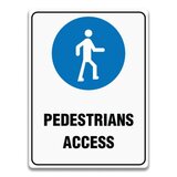 PEDESTRIANS ACCESS SIGN